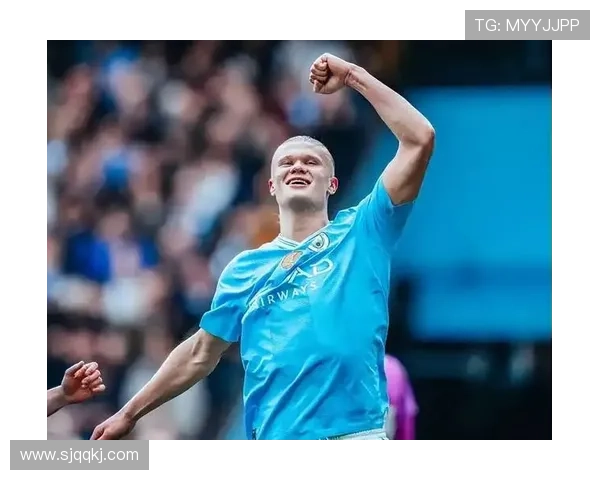 曼城迎战倒数第一 哈兰德有望破纪录